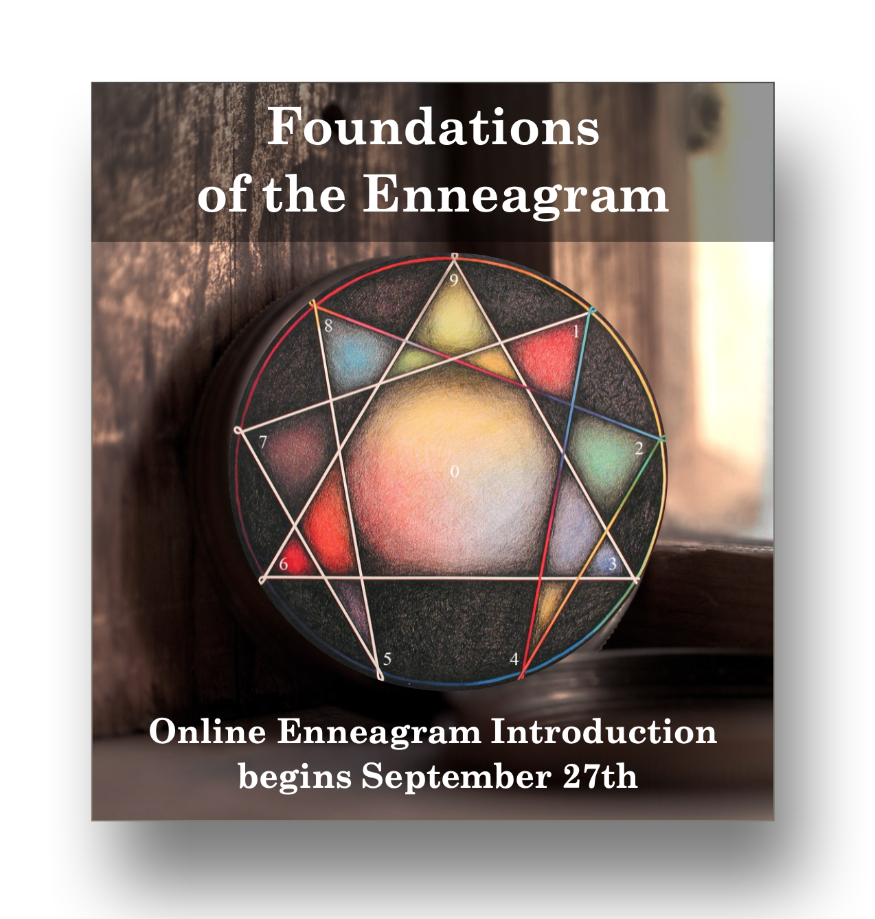 Foundations of the Enneagram