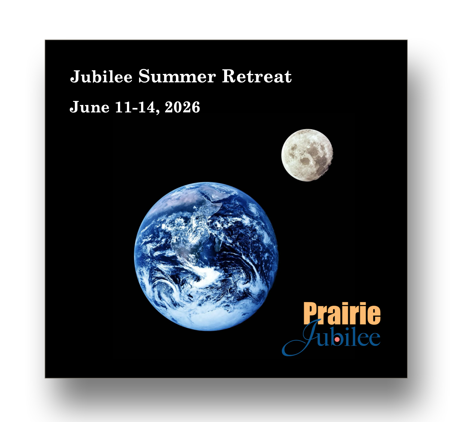 Prairie Jubilee Summer Retreat