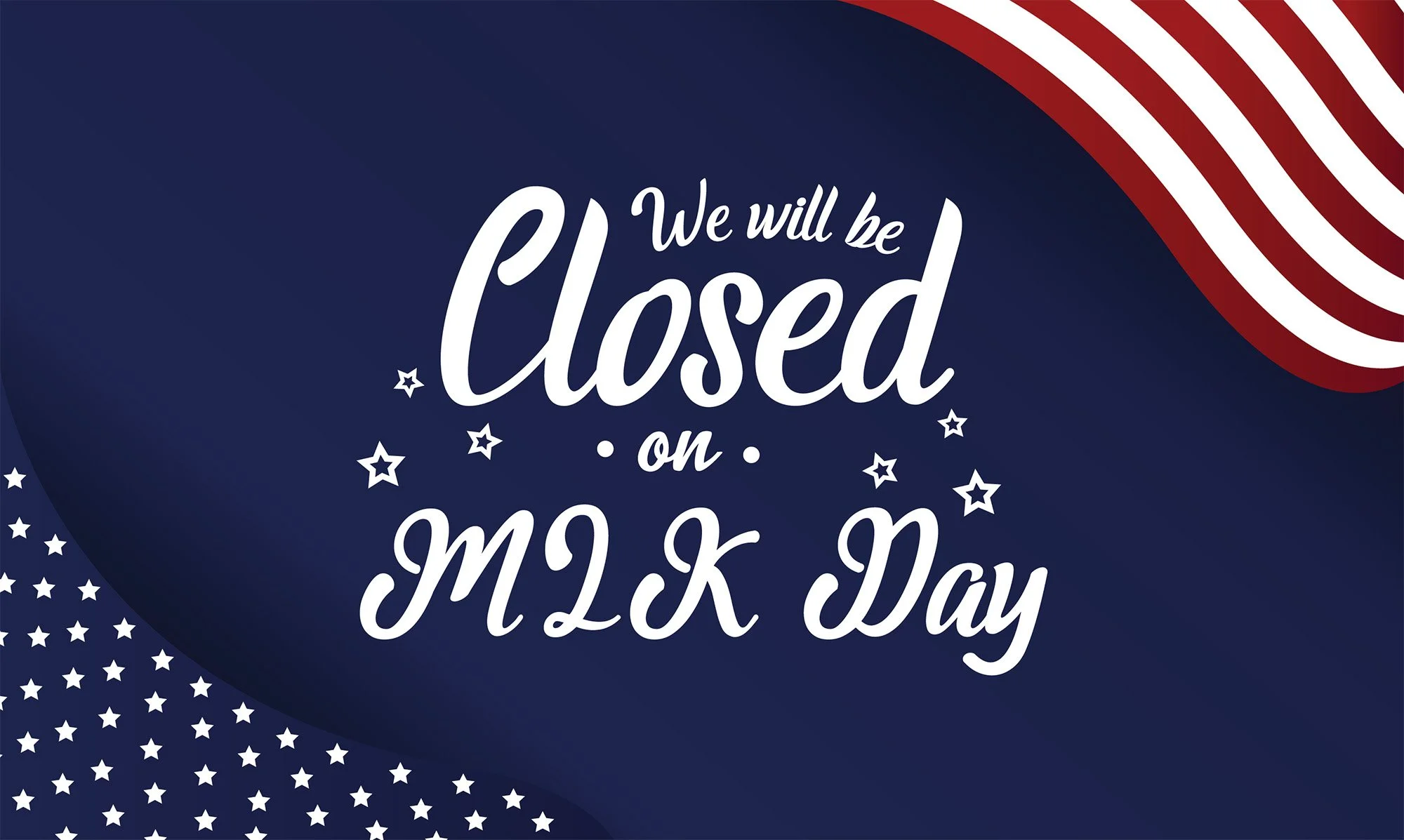 MLK Day - Closed