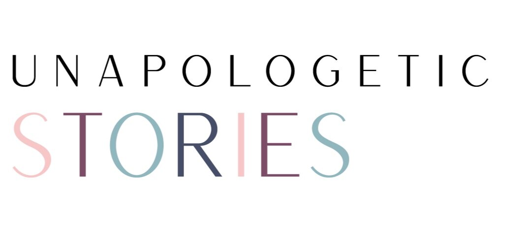 Unapologetic Stories