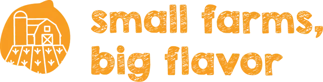 Small Farms Big Flavor
