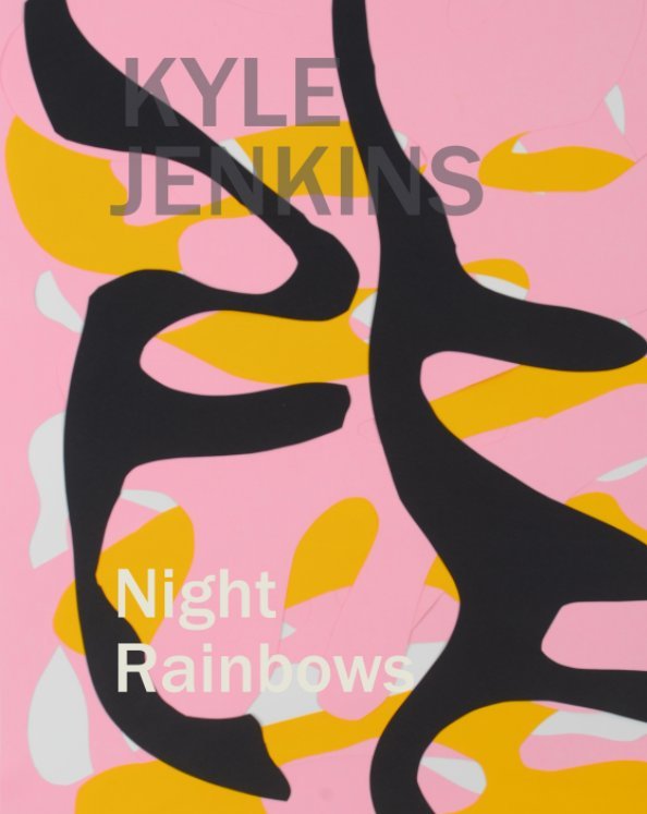 Kyle Jenkins - NIGHT RAINBOWS Part 2 2021