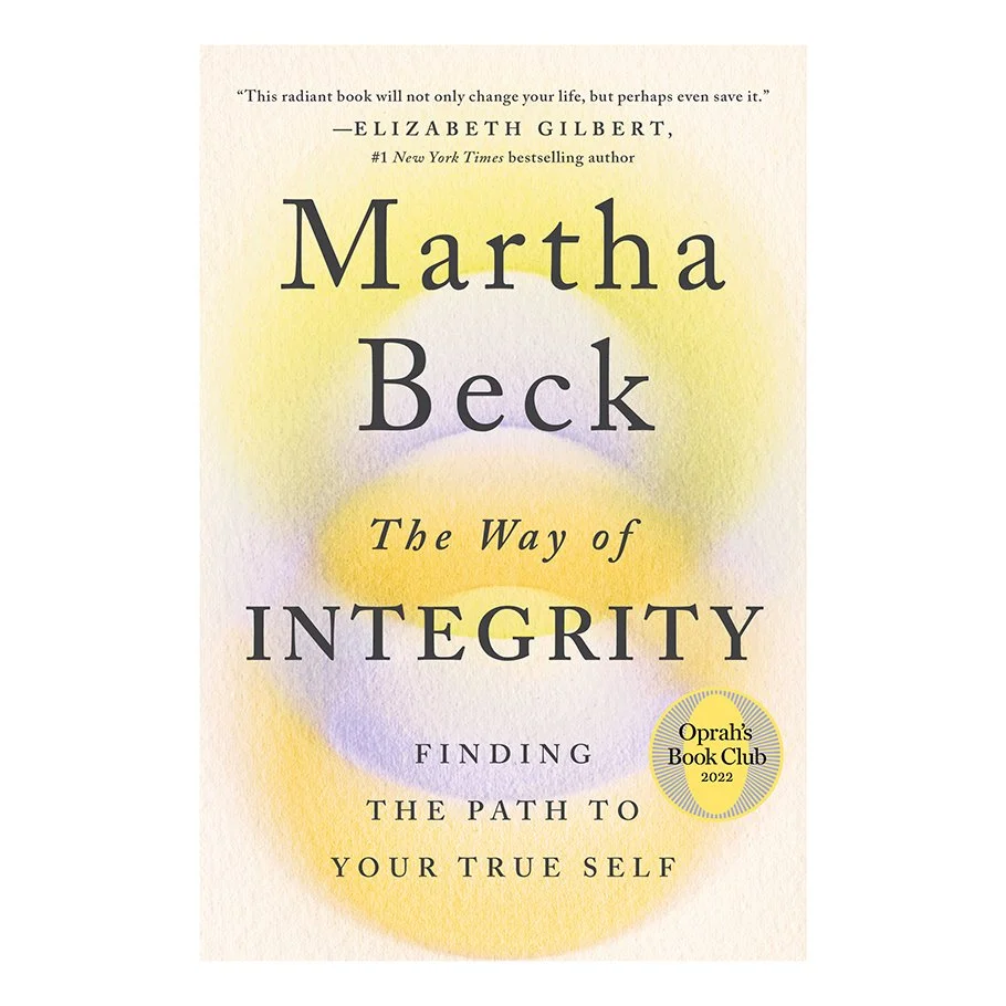 The Way of Integrity – Martha Beck