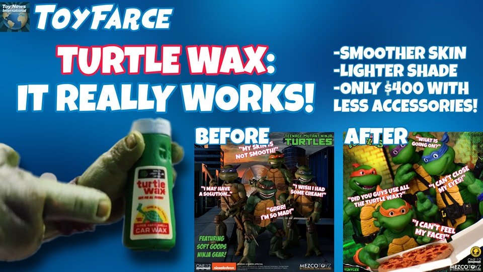 BREAKING NEWS:
TURTLE WAX - IT REALLY WORKS!

Is your skin all grainy and has a realistic, turtle-like texture? Do you want to make it smoother, but only on your face (while keeping a very textured body)? Then Turtle Wax was made for you! This week, 