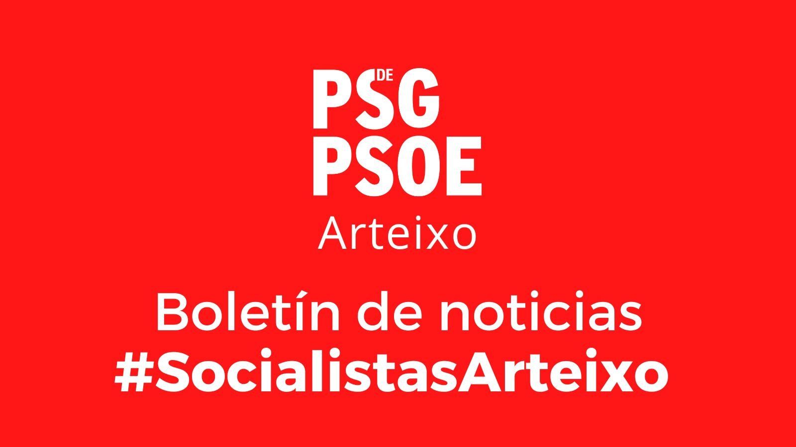 Boletín de noticias #SocialistasArteixo Nº 1 - maio 2022