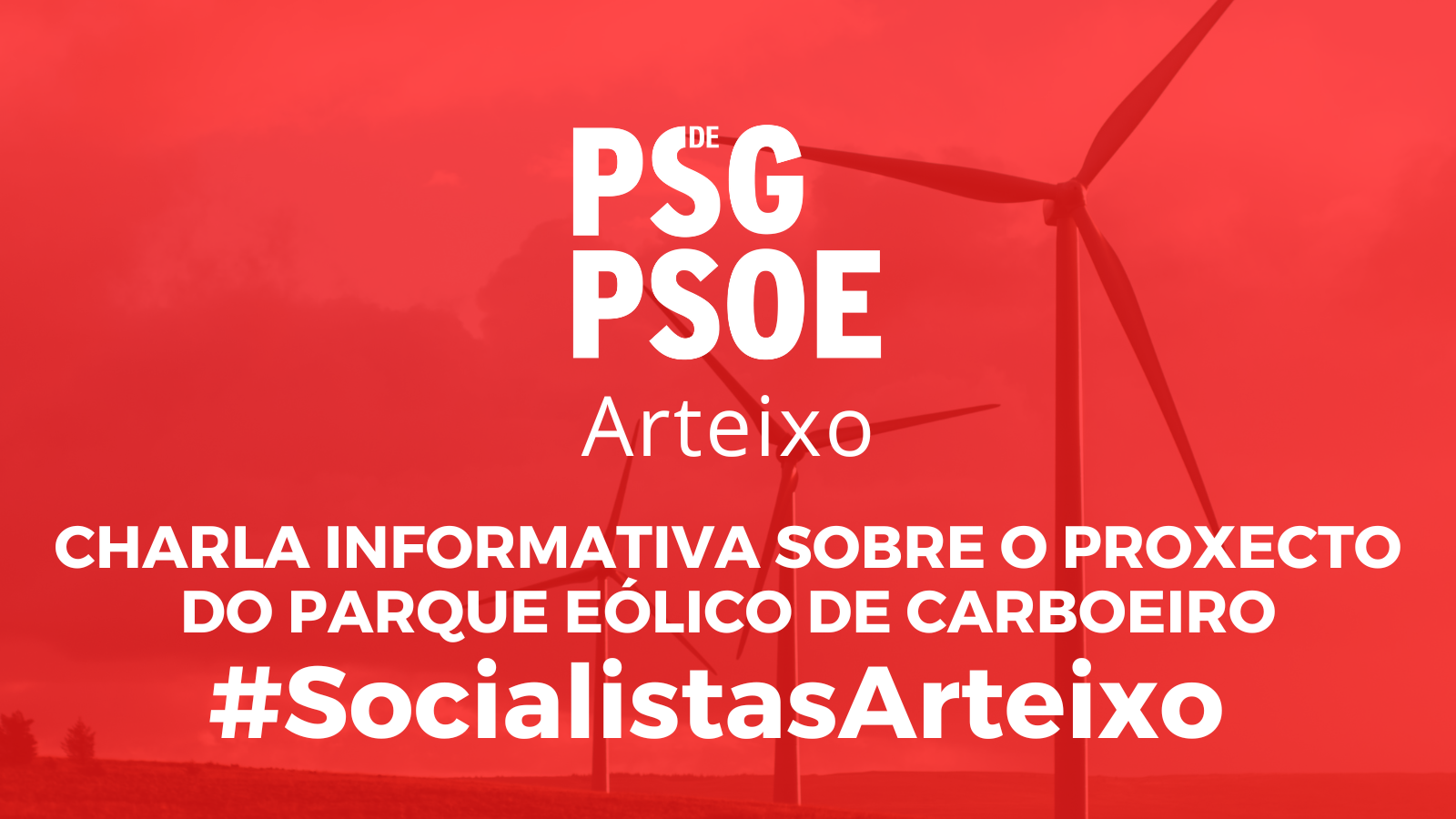 O PSOE de Arteixo organiza unha charla informativa sobre o proxecto do parque eólico de Carboeiro en Loureda