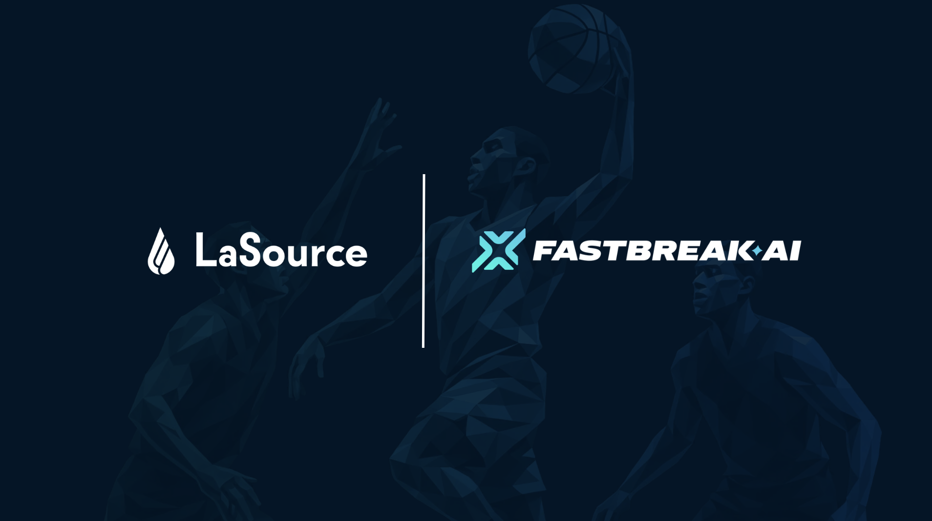 Fastbreak AI Appoints LaSource as Strategic Partner for European Growth