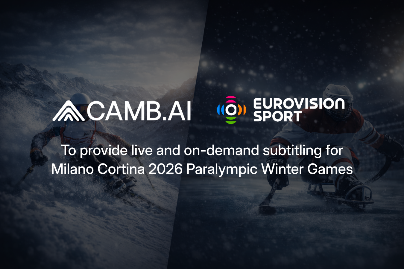 Eurovision Sport and CAMB.AI to provide live and on-demand subtitling for Milano Cortina 2026 Paralympic Winter Games