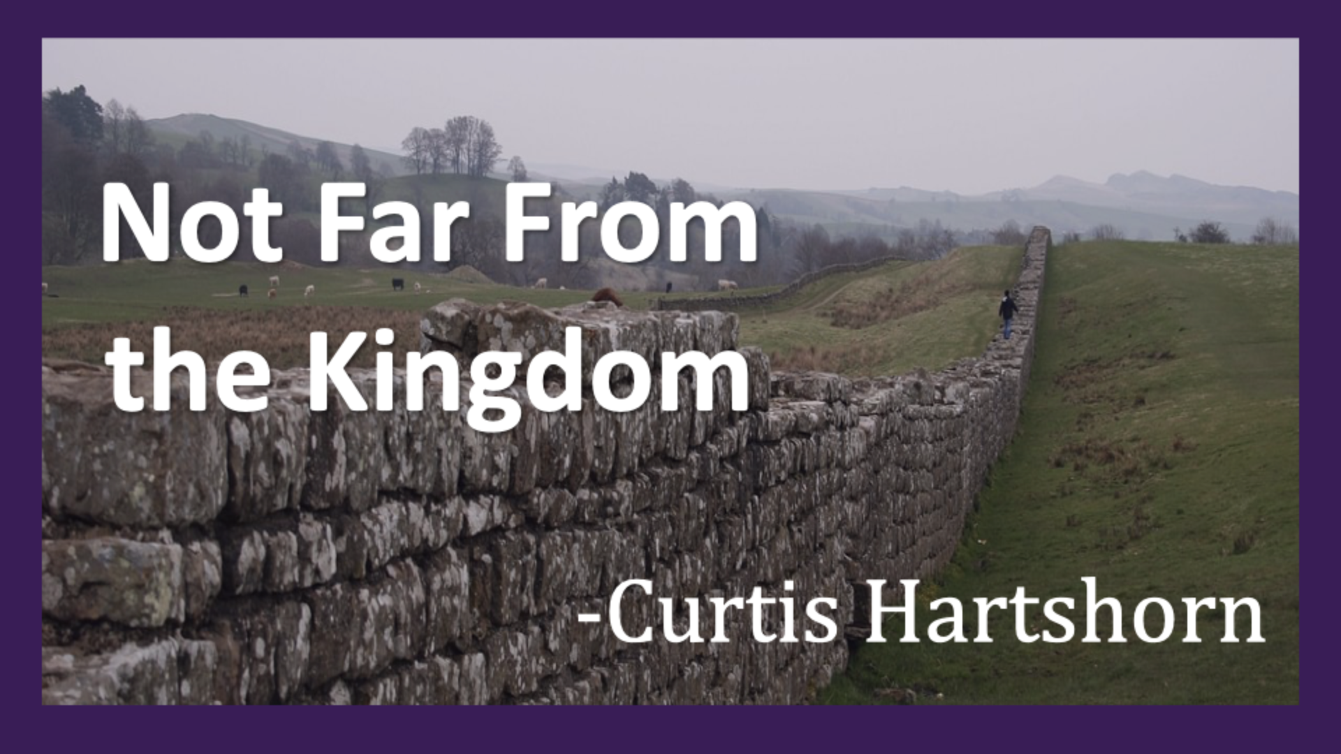 Not Far From the Kingdom