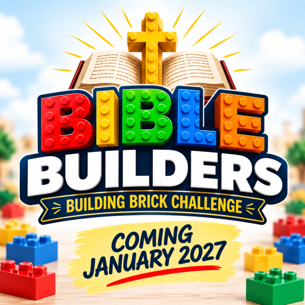 Bible Builders Building Brick Challenge graphic featuring a colorful brick-style cross and open Bible, with Coming January 2027.