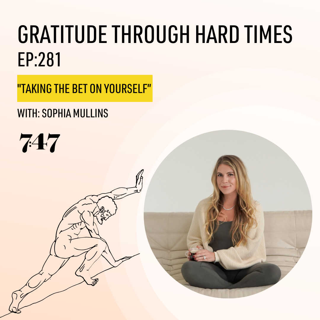 Sophia Mullins: Taking the Bet on Yourself