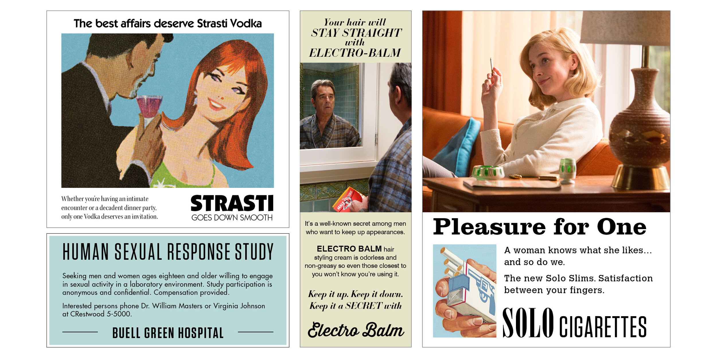 Season 2 Press Kit | Ad Concepts & Copy We created dozens of 1950s & 1960s ads relating to season two's storylines.