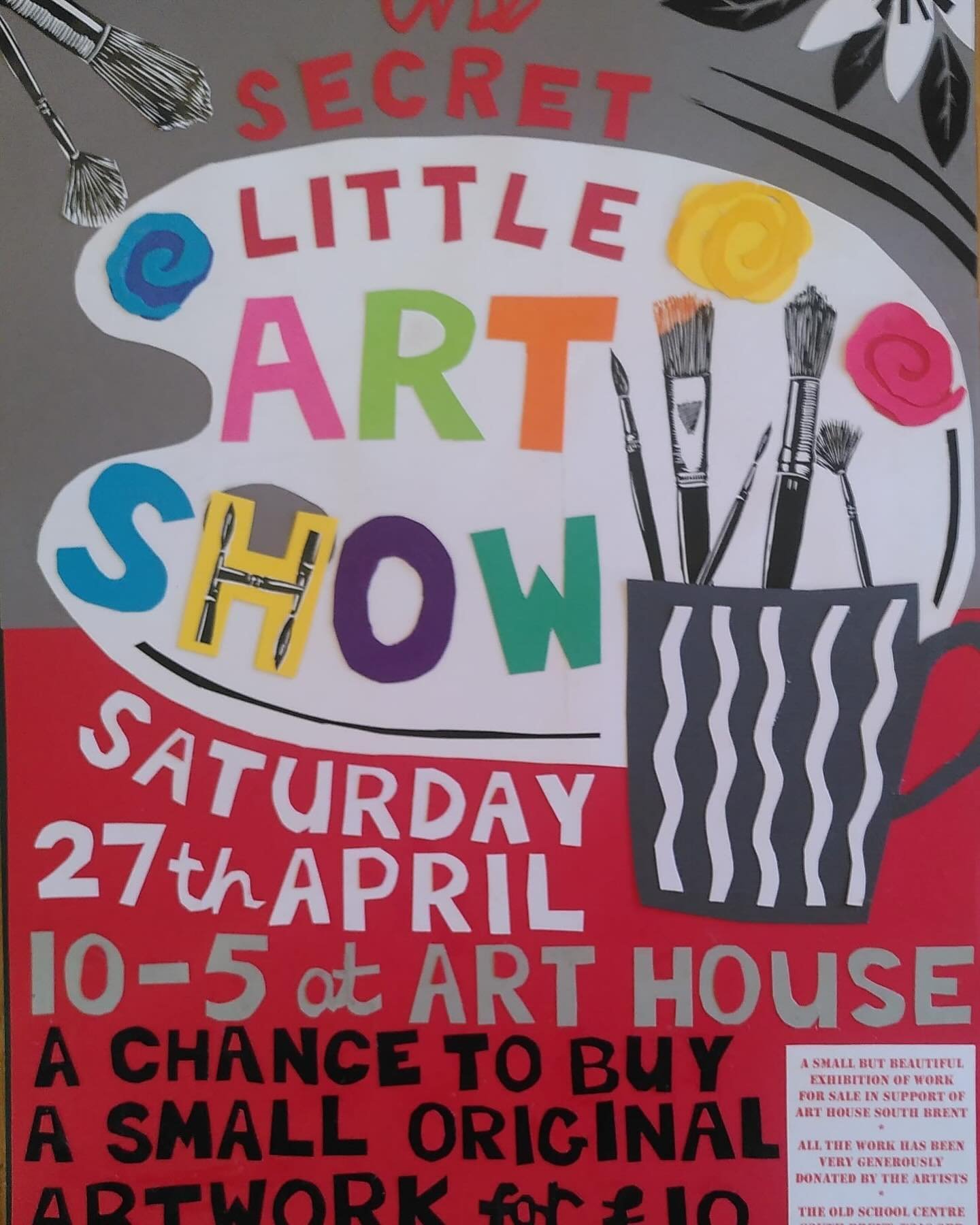 Roll up, roll up! Art House South Brent will SOON be hosting The Secret Little Art Show. A chance to buy original art at a very reasonable price AND support the work of the Art House.