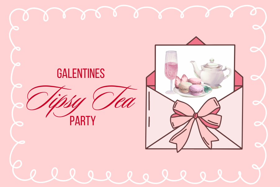 Tipsy Tea-Galentines
