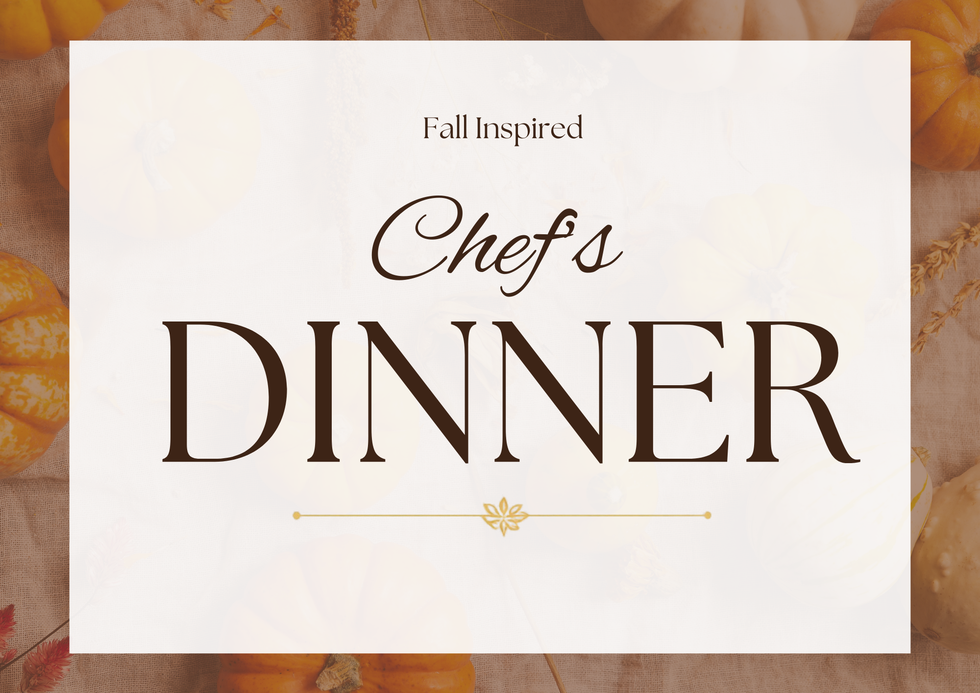 Chef's Dinner