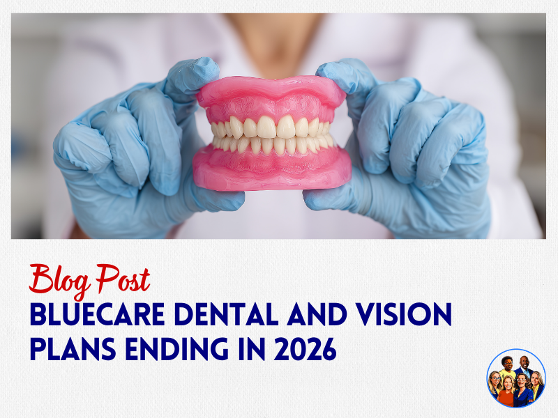 BlueCare Dental and Vision Plans Ending in 2026