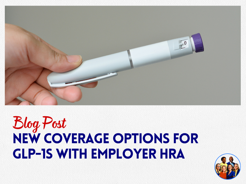New Coverage Options for GLP-1s with Employer HRA