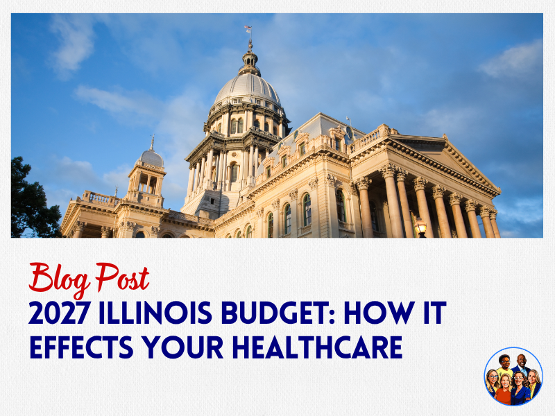 2027 Illinois Budget: How It Affects Your Healthcare
