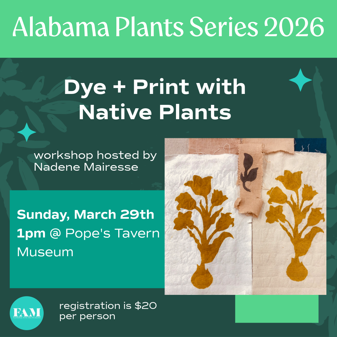 Alabama Plant Series: Dye + Print with Native Plants