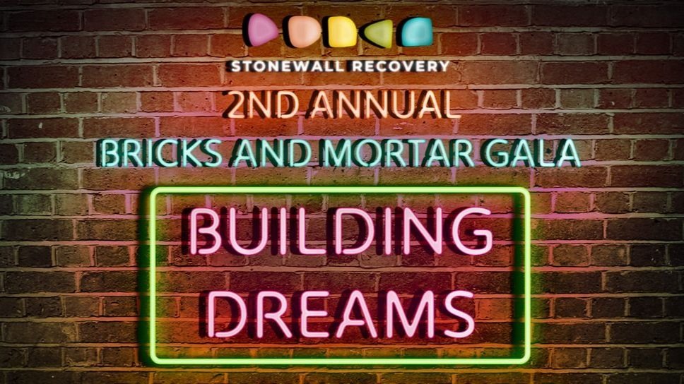 Stonewall Recovery's 2024 Bricks and Mortar Gala