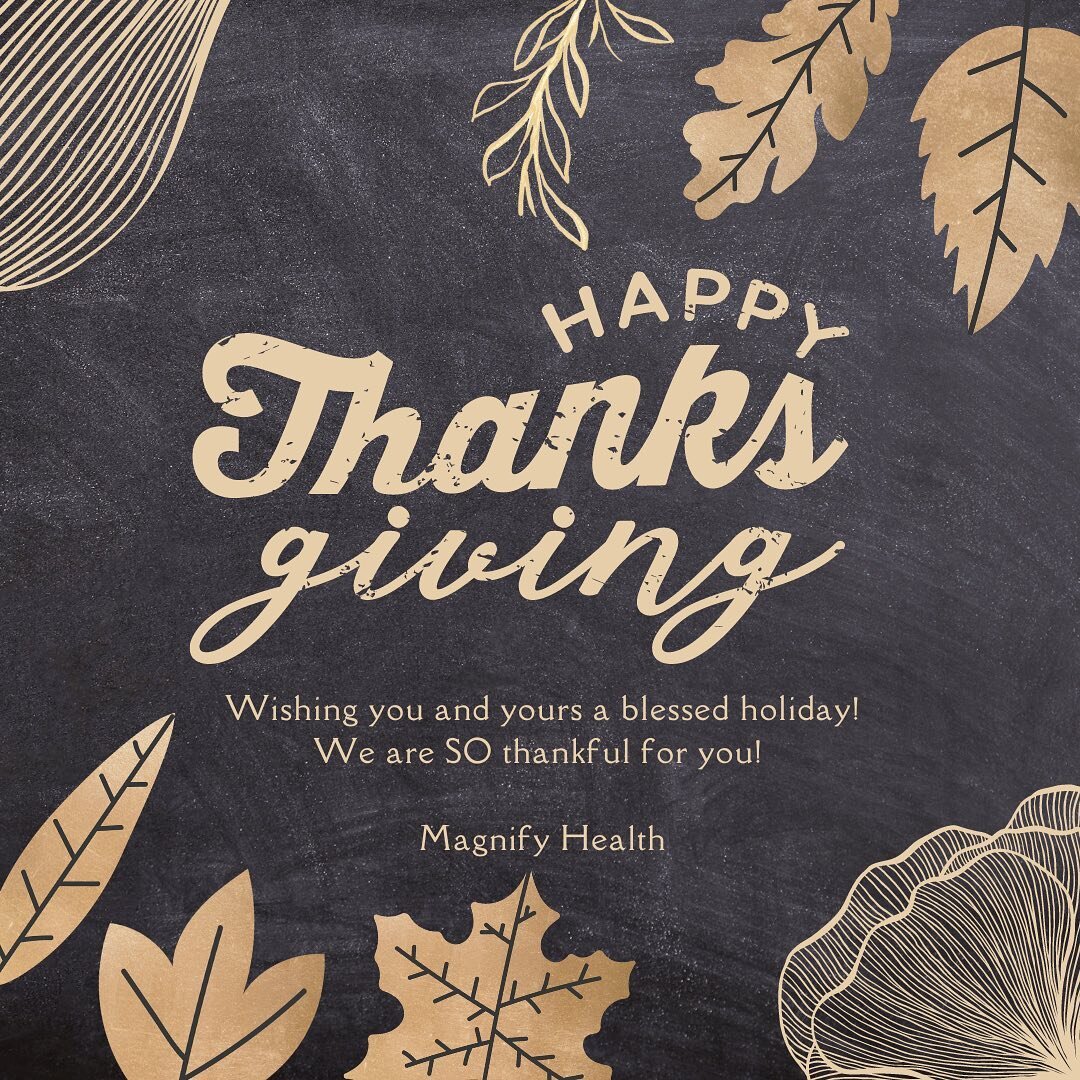 Feeling extra blessed today. Happy Thanksgiving from your Magnify Health team! 🦃💪🏼🙏🏼❤️