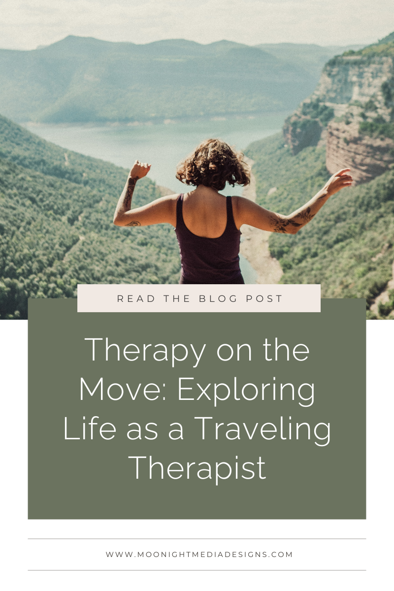 Therapy on the Move: Exploring Life as a Traveling Therapist