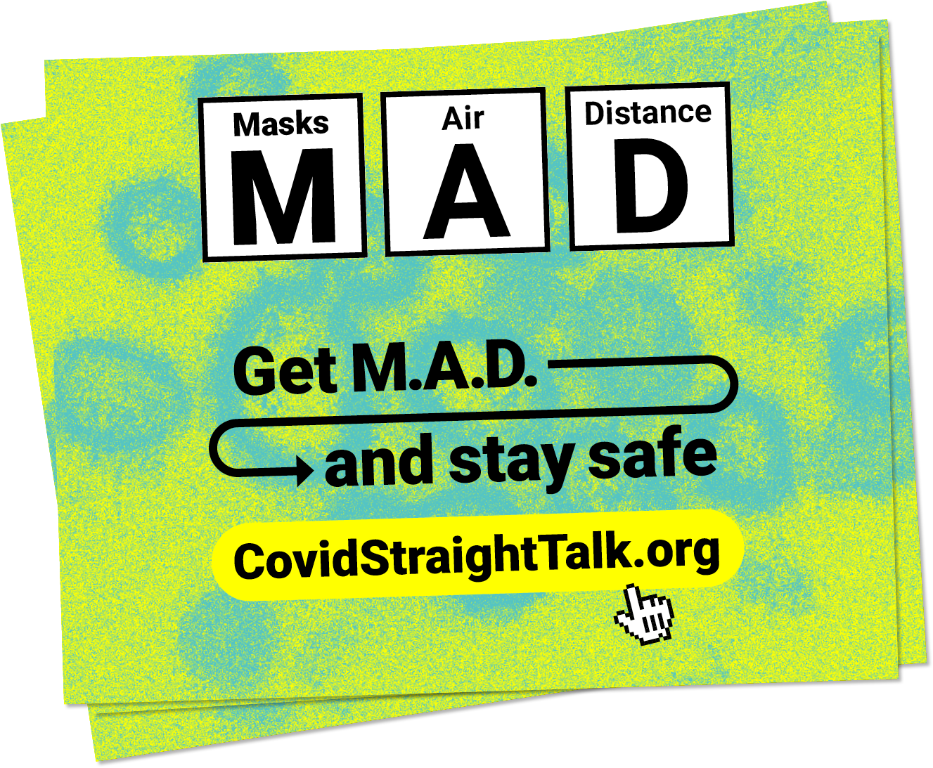 Image to display the "Get M.A.D. and Stay Safe” flyers