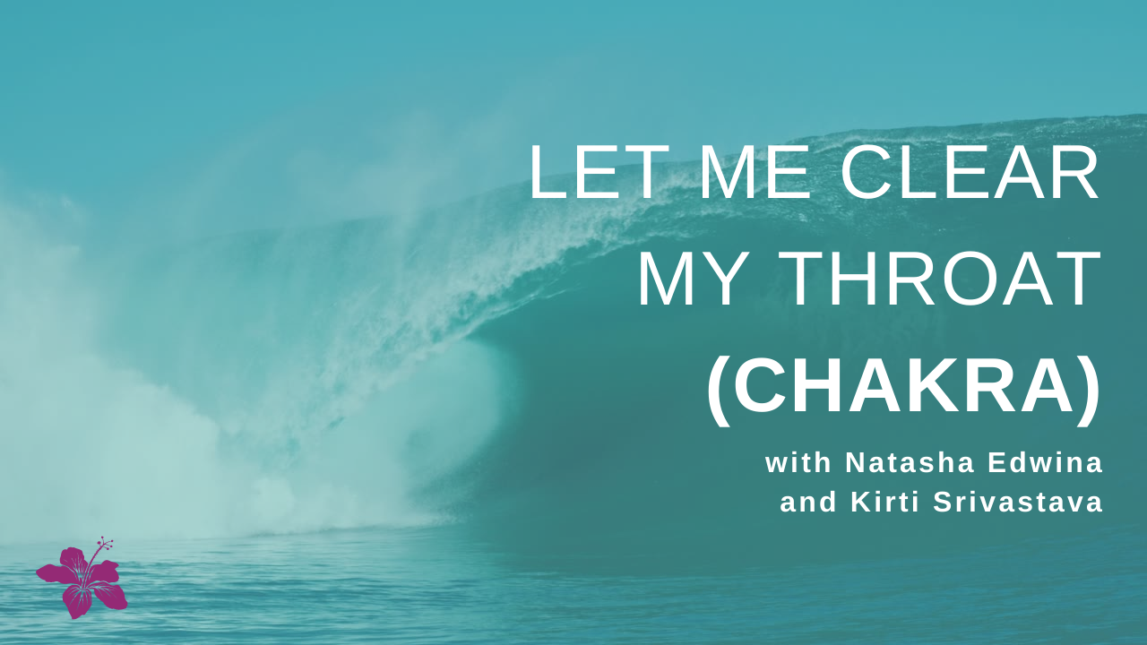 Let Me Clear My Throat Chakra