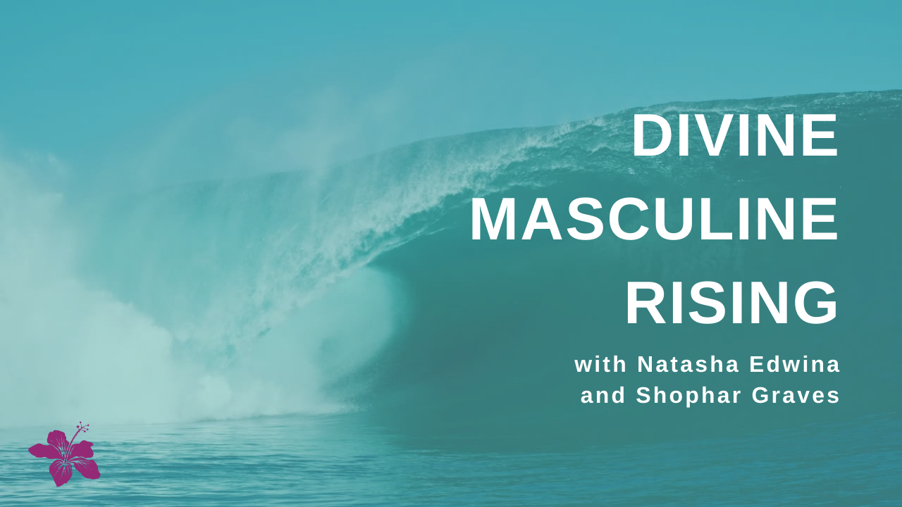 Divine Masculine Rising