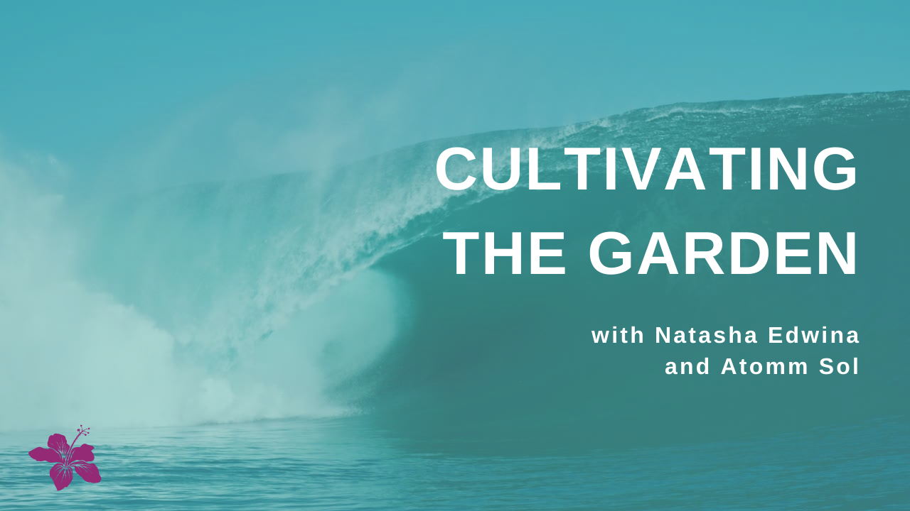 Cultivating the Garden