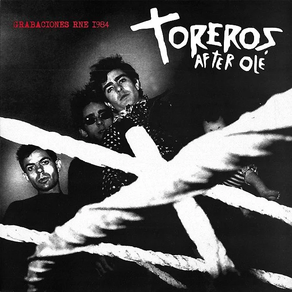 Toreros After Olé – Grabaciones RNE 1984 LP