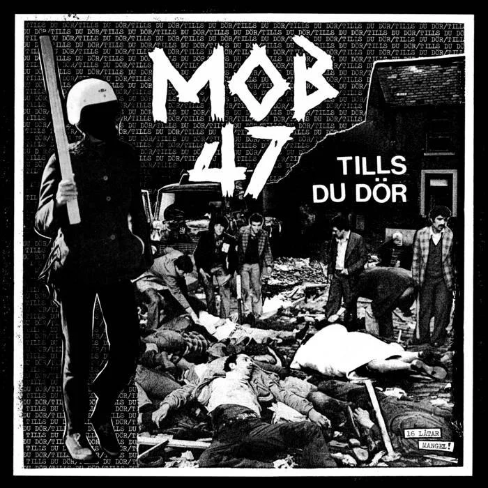 Mob 47 - Tills Du D​ö​r LP