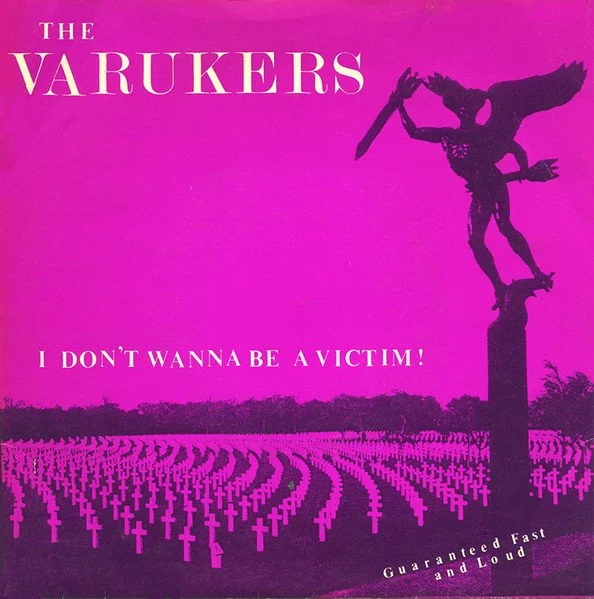 Varukers - I Don't Wanna Be A Victim 7"