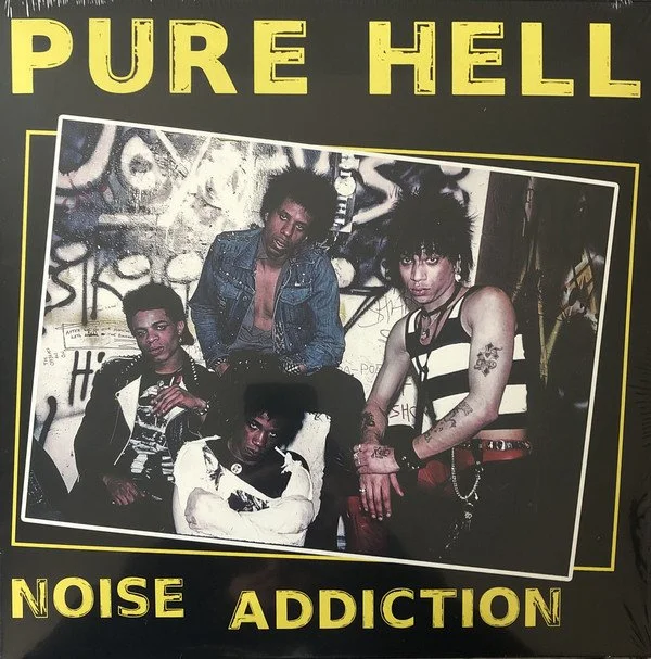 Pure Hell - Noise Addiction LP