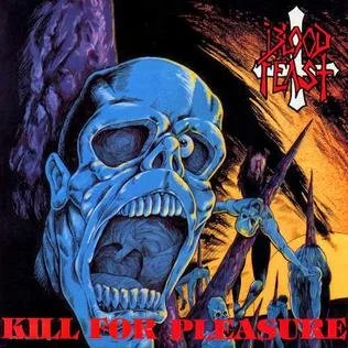 Blood Feast - Kill for Pleasure LP.jpg