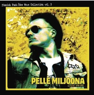Pelle Miljoona - Singles 1978 to 1981 2xLP
