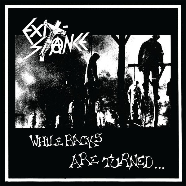 Exit-Stance - While Backs Are Turned… LP