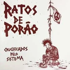 Ratos De Porao - Crucificados Pelo Sistema LP