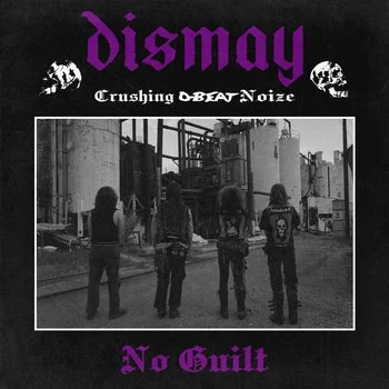 Dismay - No Guilt 7"