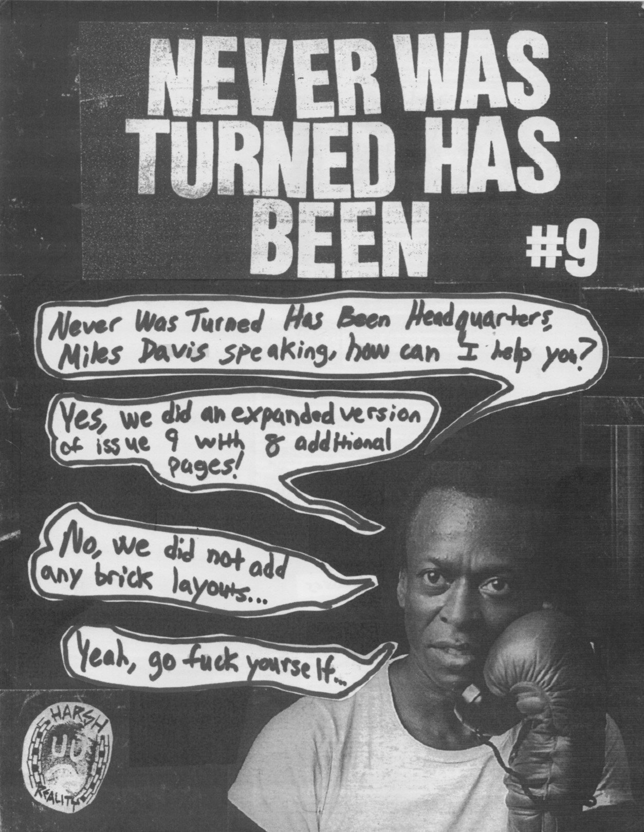 Never Was Turned Has Been #9