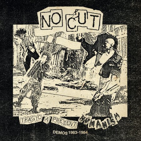 No Cut - Humanism / Tragic a Present 1983-1984 LP