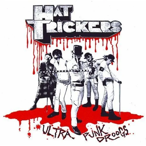 Hat Trickers - Ultra Punk Droogs LP