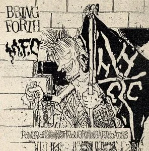 Bring Forth / MFC - Power Of Break Through The Barricades LP