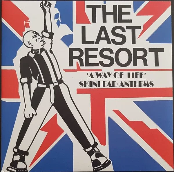 Last Resort ‎- A Way Of Life - Skinhead Anthems LP