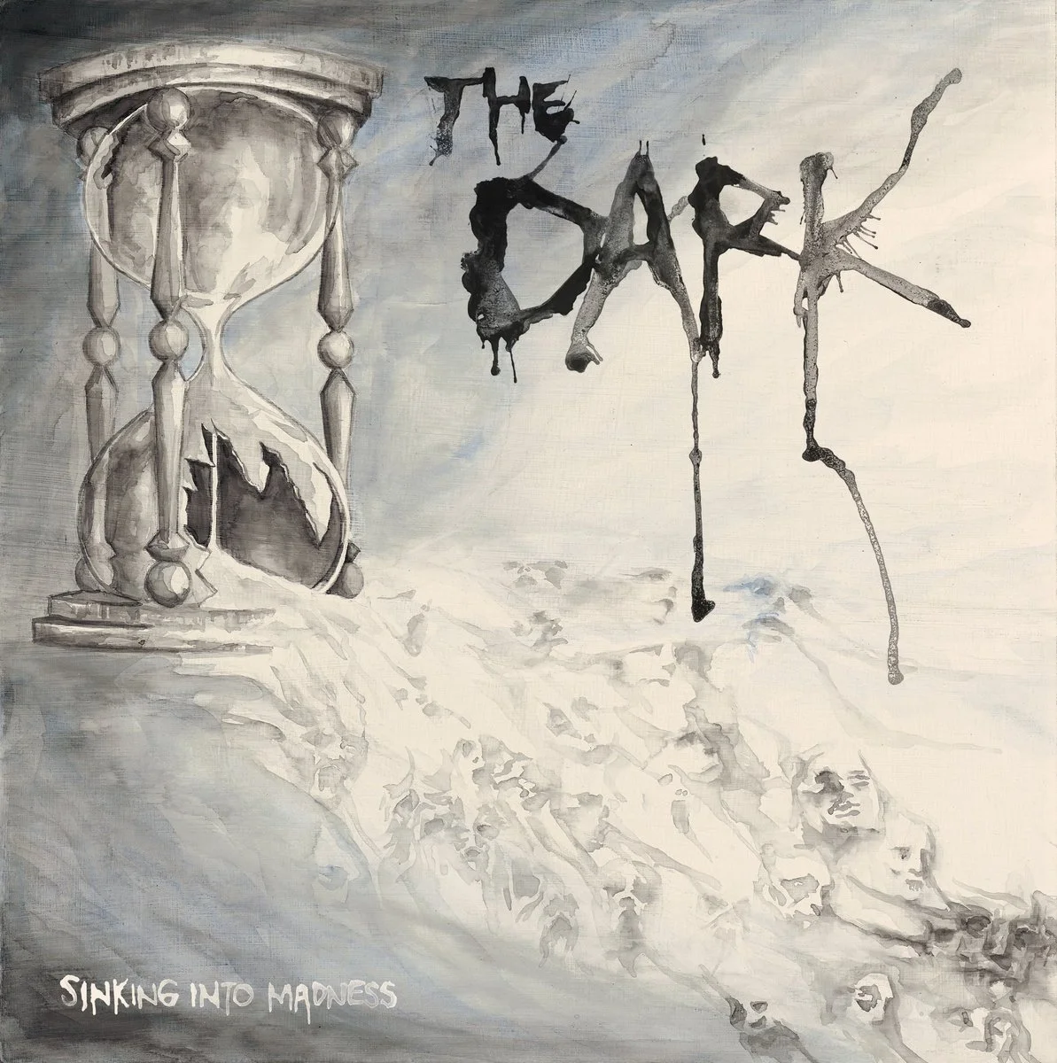 The Dark - Sinking into Madness LP