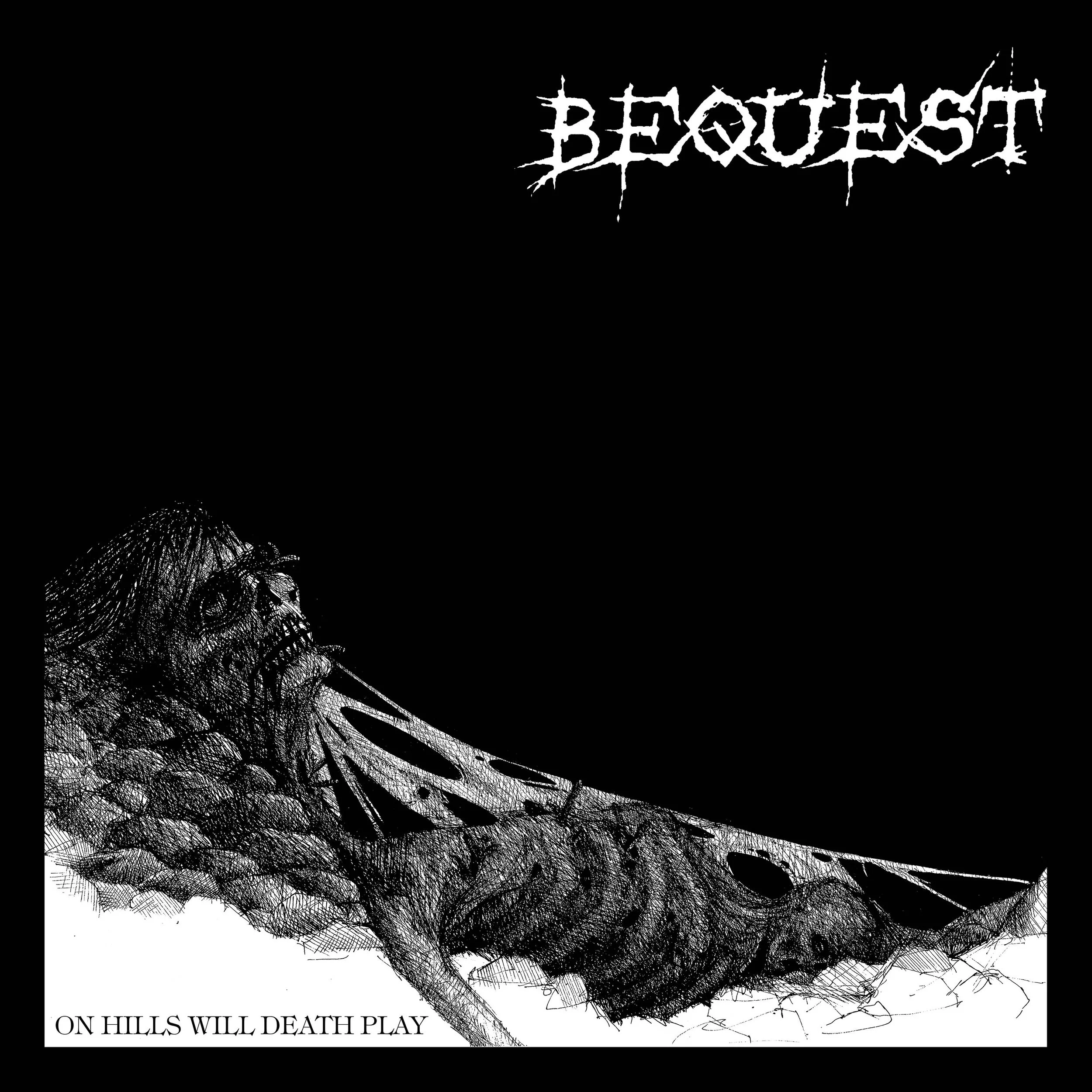 Bequest - On Hills Will Death Play 12"