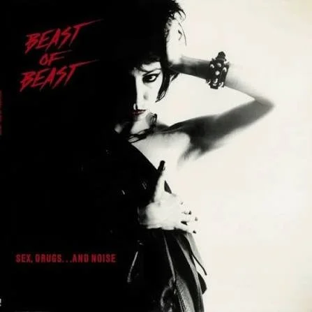 Beast Of East - Sex Drugs and Noise LP