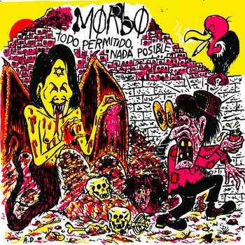 Morbo - Todo Permitido Nada Posible 7"