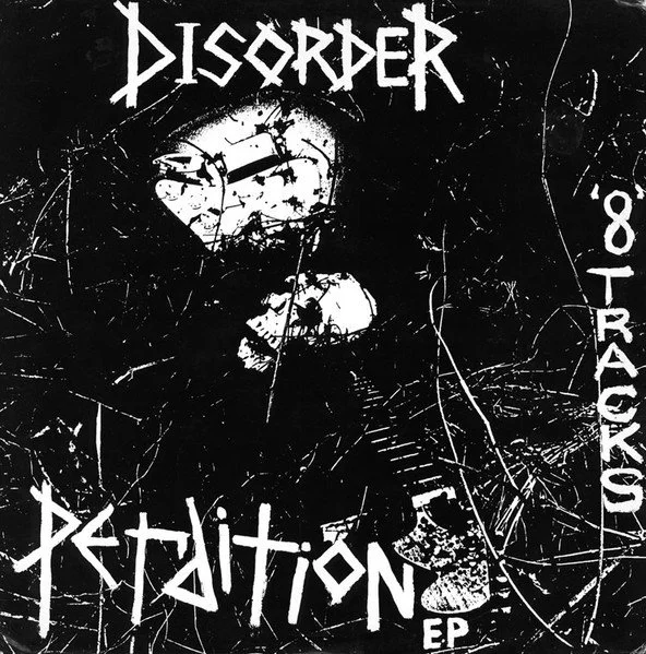 Disorder - Perdition + EPs 81 to 83 LP