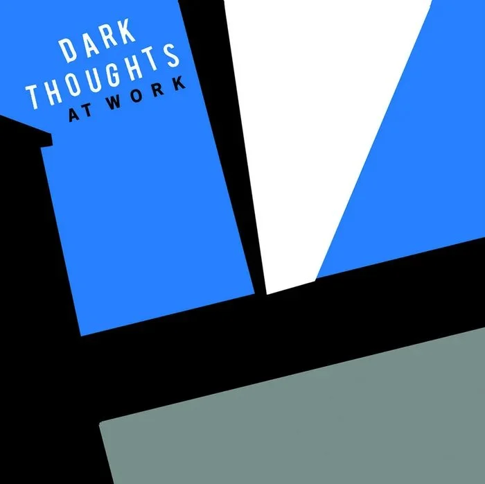 Dark Thoguhts at Work.jpg